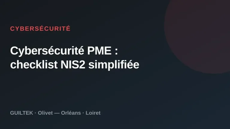Cybersécurité PME : checklist NIS2 simplifiée