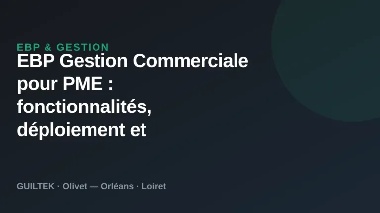 EBP Gestion Commerciale : fonctions et déploiement à Orléans