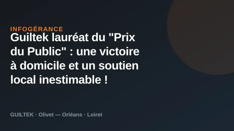 Guiltek lauréat du "Prix du Public" : une victoire à domicile et un soutien local inestimable !