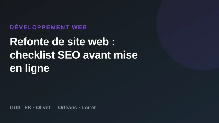 Refonte de site web : checklist SEO avant mise en ligne