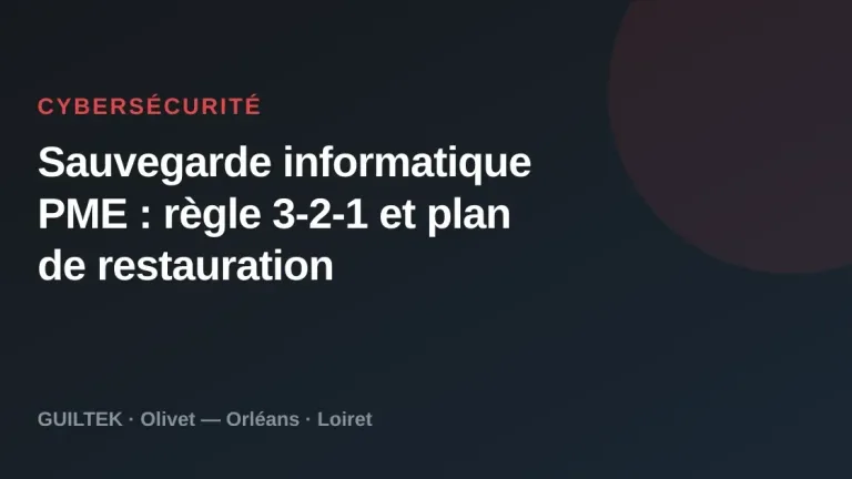 Sauvegarde informatique PME : règle 3-2-1 et plan de restauration