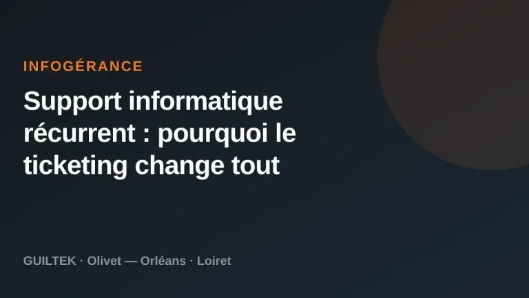 Support informatique récurrent : pourquoi le ticketing change tout