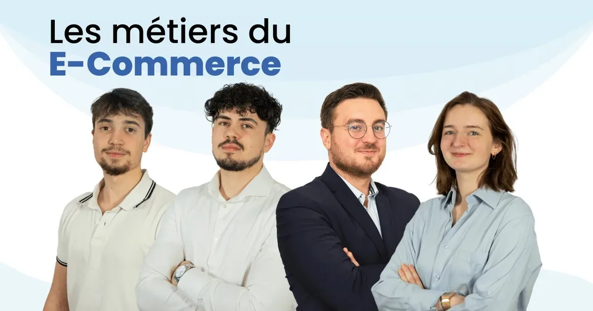Le site e-commerce : Les différents métiers nécessaires à sa création