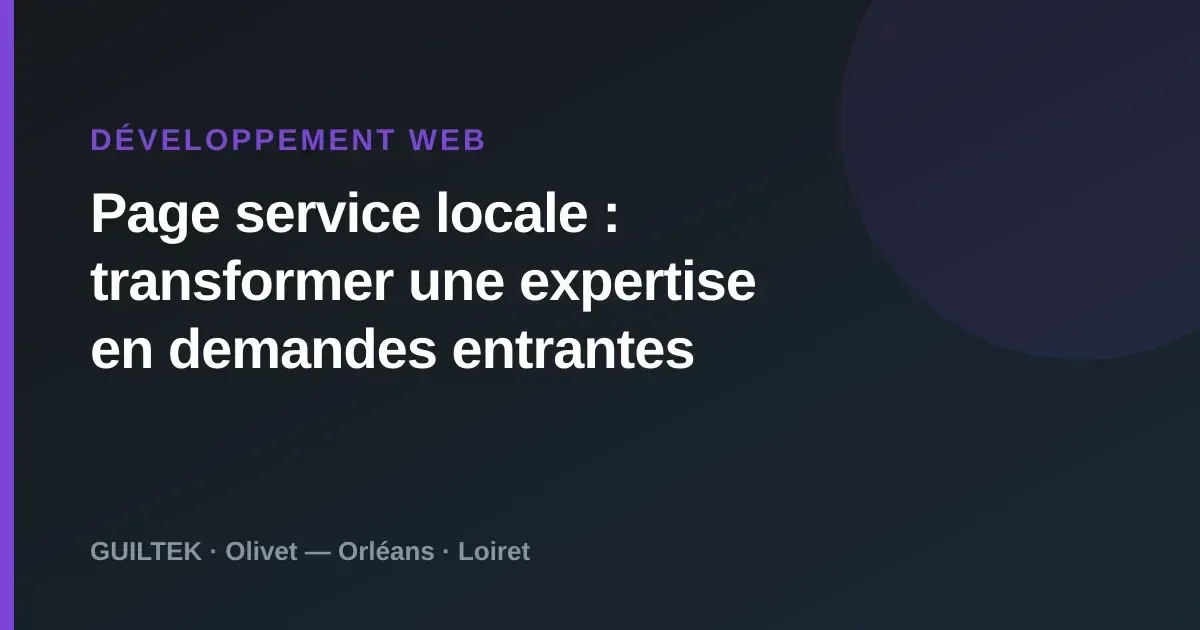 Page service locale : transformer une expertise en demandes entrantes